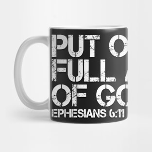 PUT ON THE FULL ARMOR OF GOD Mug